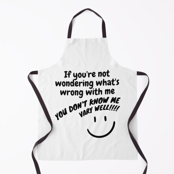Item preview, If you're not asking what's wrong with me - Funny designed and sold by PellSilversmith.
