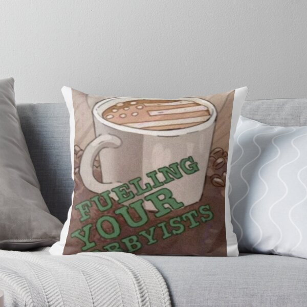Item preview, COFFEE Fueling Your Lobbyists Inside Joke  designed and sold by OpenStill.