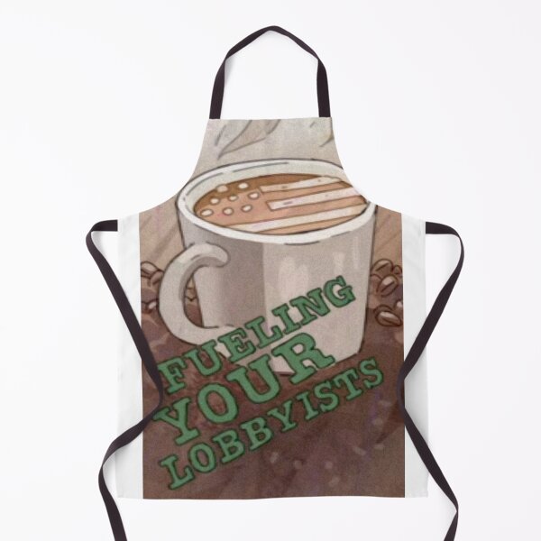 Item preview, COFFEE Fueling Your Lobbyists Inside Joke designed and sold by OpenStill.