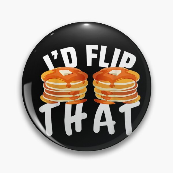 Item preview, I'd Flip That | Funny Pancake Lover T-Shirt designed and sold by OnlyouO.