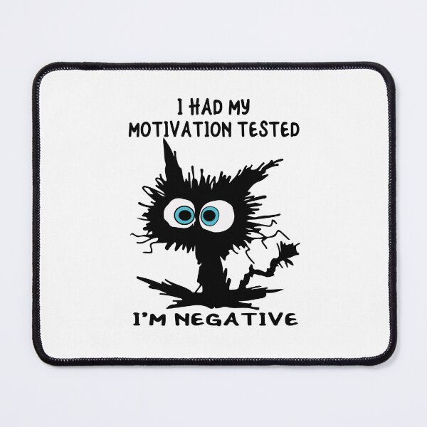 Item preview, Funny Cat I Had My Motivation Tested I'm Negative Cat Funny Sayings designed and sold by Desinger12.