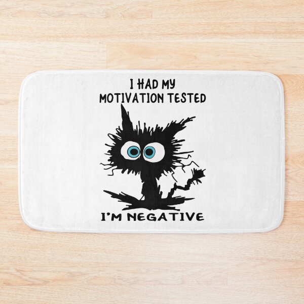 Item preview, Funny Cat I Had My Motivation Tested I'm Negative Cat Funny Sayings designed and sold by Desinger12.