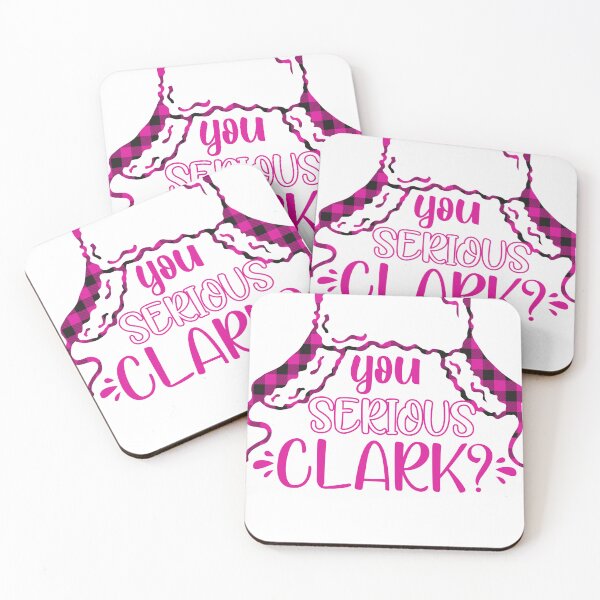 Item preview, YOU SERIOUS CLARK - CHRISTMAS VACATION - PINK - NATIONAL LAMPOONS designed and sold by adenicholls.