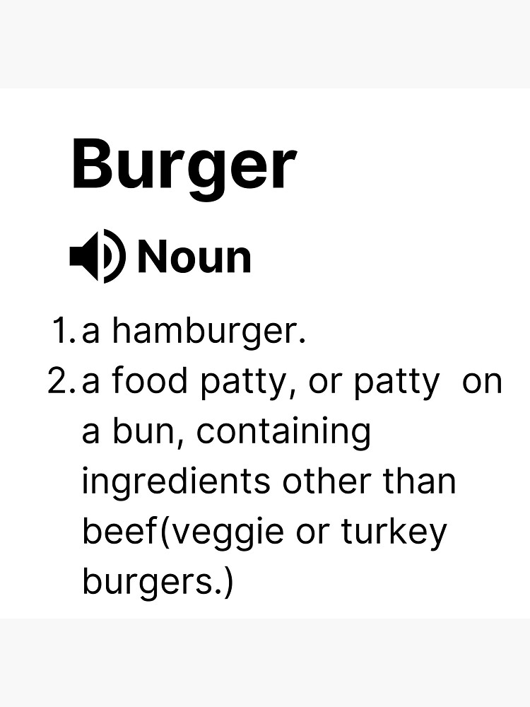 " Burger Noun Definition Sticker" Sticker for Sale by salystore Redbubble