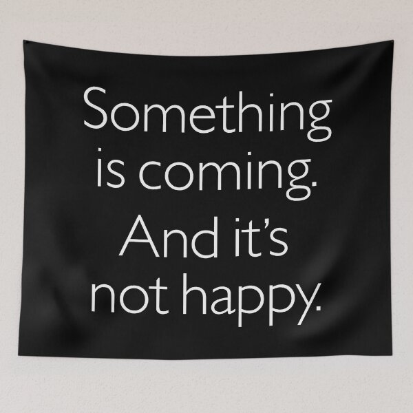 Item preview, Something is coming. And it's not happy. designed and sold by x1brett.