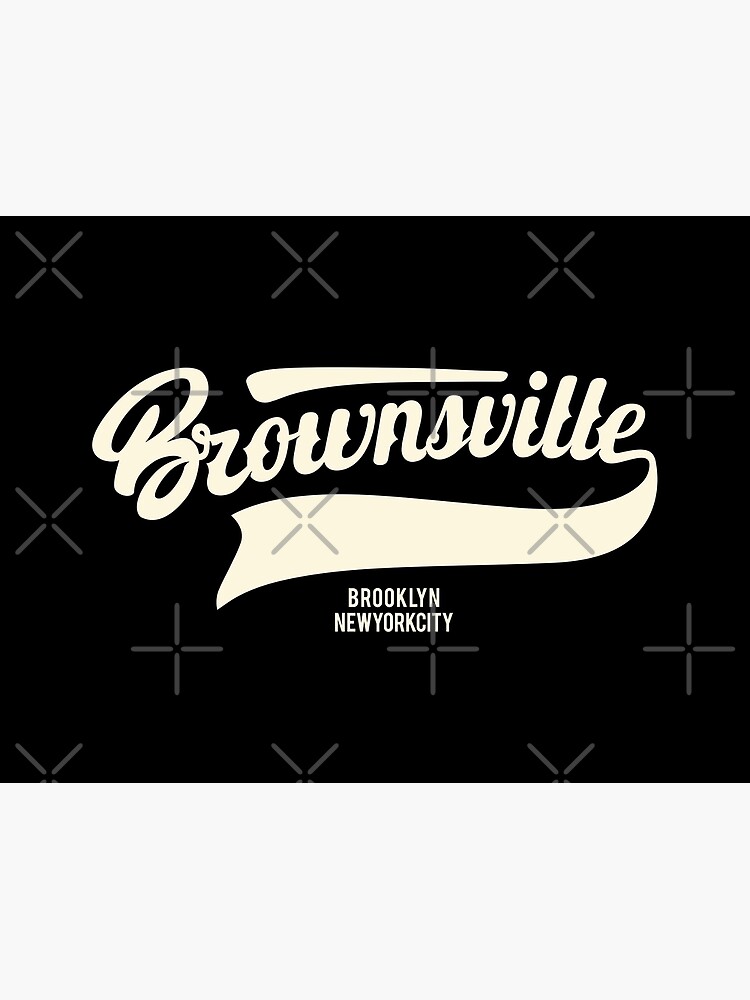 "Brownsville New York Brooklyn Brownsville Brooklyn Lettering