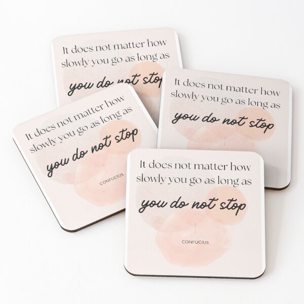Item preview, It Does Not Matter How Slowly You Go As Long As You Do Not Stop designed and sold by MalcolmAndPark.