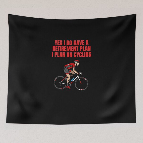 Item preview,  Yes I Do Have A Retirement Plan I Plan On Cycling designed and sold by Ahmed  Feki.