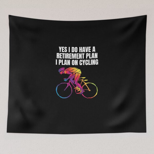 Item preview,  Yes I Do Have A Retirement Plan I Plan On Cycling designed and sold by Ahmed  Feki.