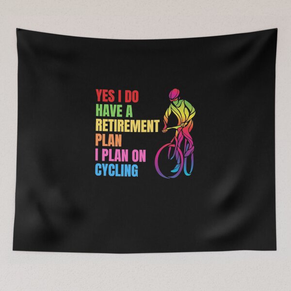 Item preview,  Yes I Do Have A Retirement Plan I Plan On Cycling designed and sold by Ahmed  Feki.