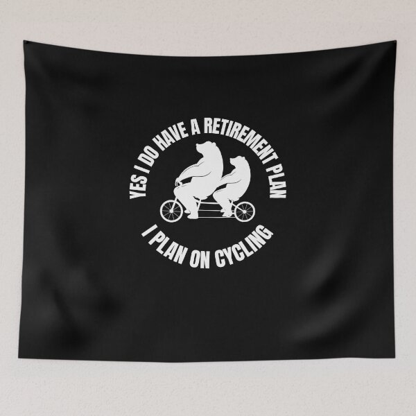 Item preview,  Yes I Do Have A Retirement Plan I Plan On Cycling designed and sold by Ahmed  Feki.