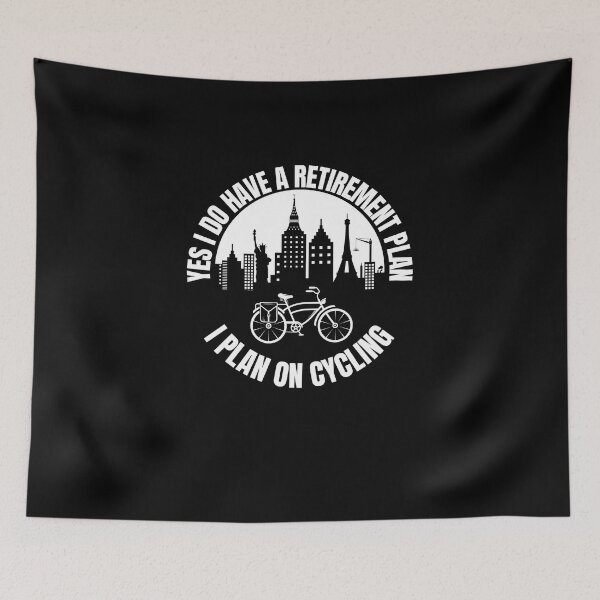 Item preview,  Yes I Do Have A Retirement Plan I Plan On Cycling designed and sold by Ahmed  Feki.