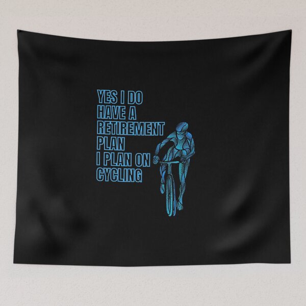 Item preview,  Yes I Do Have A Retirement Plan I Plan On Cycling designed and sold by Ahmed  Feki.