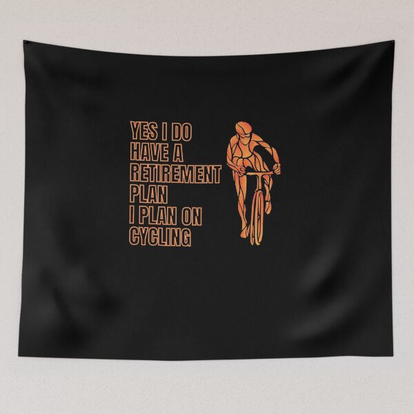 Item preview,  Yes I Do Have A Retirement Plan I Plan On Cycling designed and sold by Ahmed  Feki.