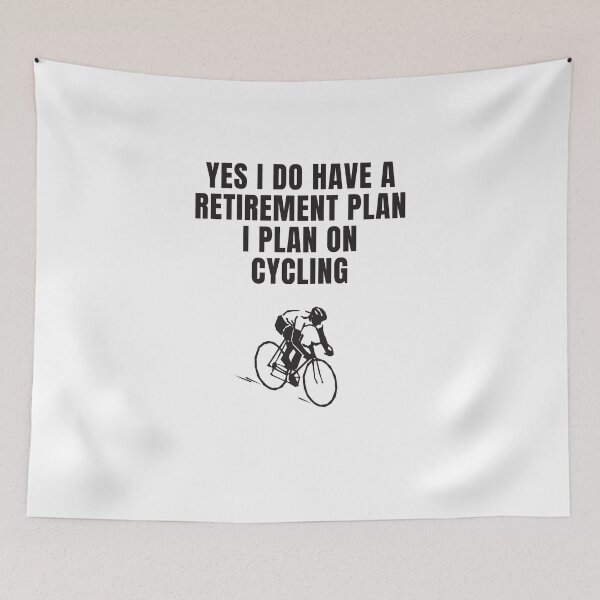 Item preview,  Yes I Do Have A Retirement Plan I Plan On Cycling designed and sold by Ahmed  Feki.