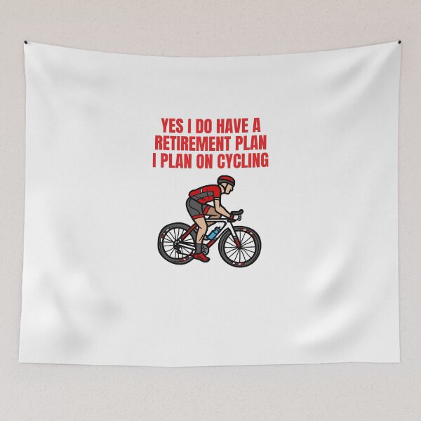 Item preview,   Yes I Do Have A Retirement Plan I Plan On Cycling designed and sold by Ahmed  Feki.