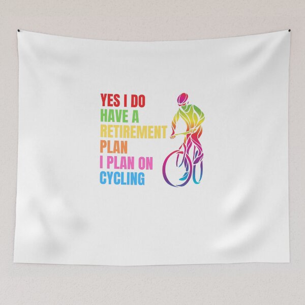Item preview,   Yes I Do Have A Retirement Plan I Plan On Cycling designed and sold by Ahmed  Feki.