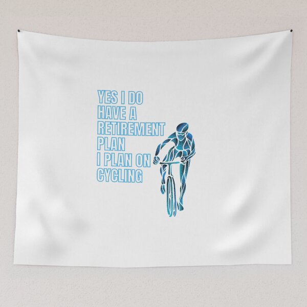 Item preview,   Yes I Do Have A Retirement Plan I Plan On Cycling designed and sold by Ahmed  Feki.