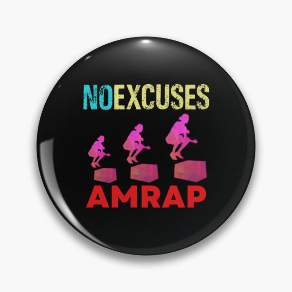 Item preview, No Excuses AMRAP  designed and sold by Desiznn.