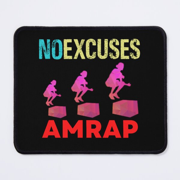 Item preview, No Excuses AMRAP  designed and sold by Desiznn.