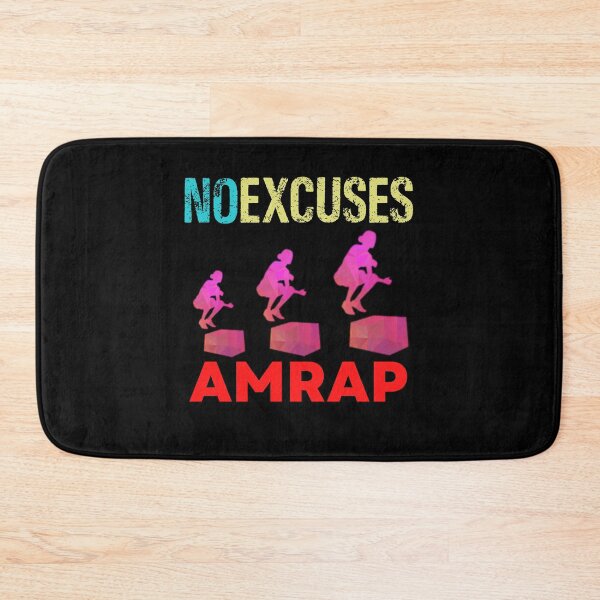 Item preview, No Excuses AMRAP  designed and sold by Desiznn.