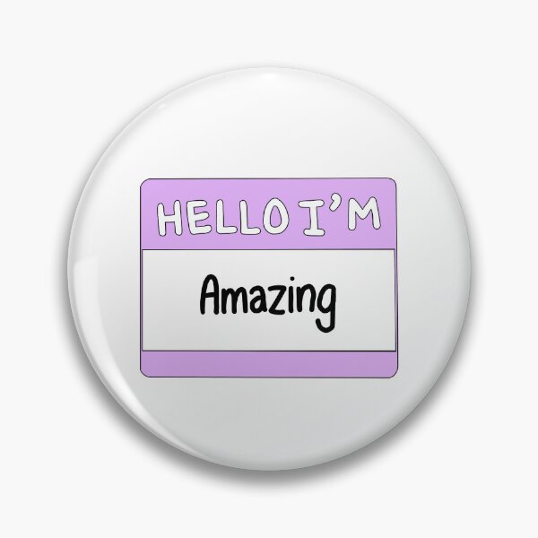 Item preview, Hello I'm Amazing designed and sold by thecoookiegal.