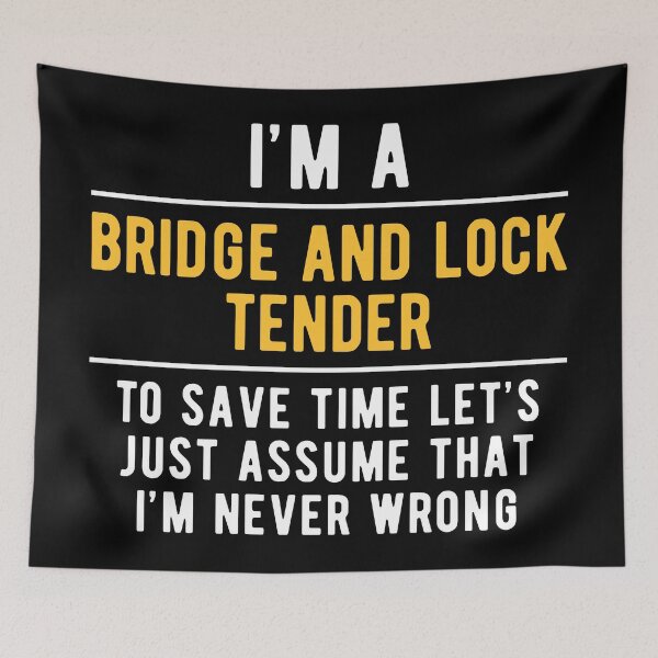 Item preview, Bridge and Lock Tender Witty designed and sold by NestaReign.