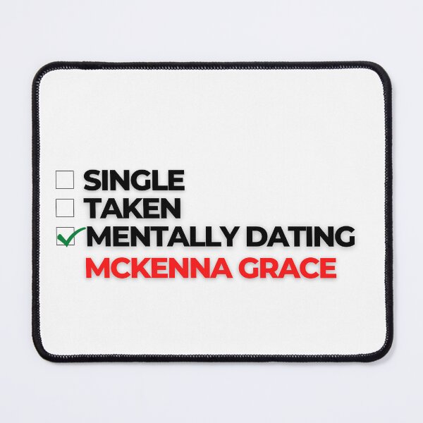 Artikelvorschau, Mentales Dating mit Mckenna Grace entworfen und verkauft von Itsheartshop.