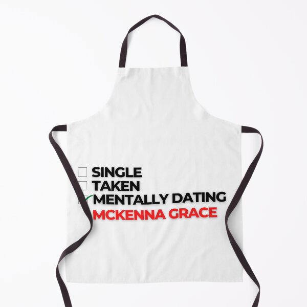 Item preview, Mentally Dating Mckenna Grace designed and sold by Itsheartshop.