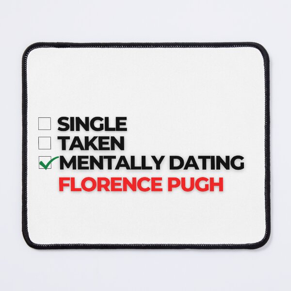 Item preview, Mentally Dating Florence Pugh designed and sold by Itsheartshop.