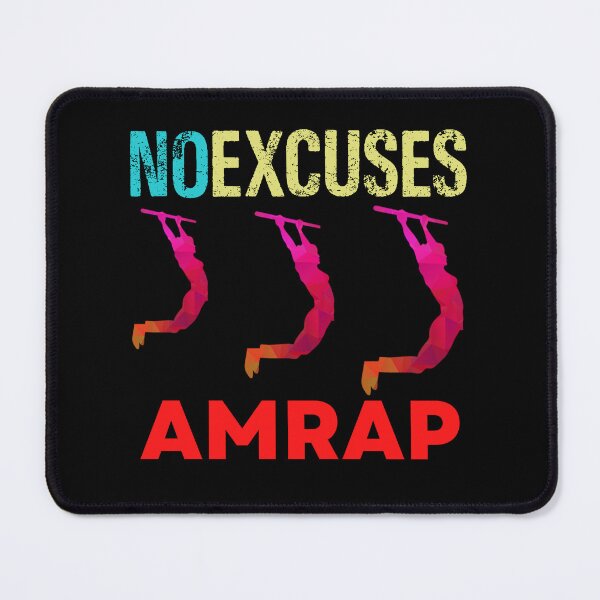 Item preview, No Excuses AMRAP Gym designed and sold by Desiznn.