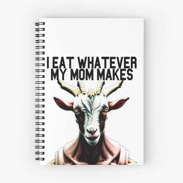 Item preview, Goat Simulator I Eat Whatever My Mom Makes designed and sold by Trendy-Now.