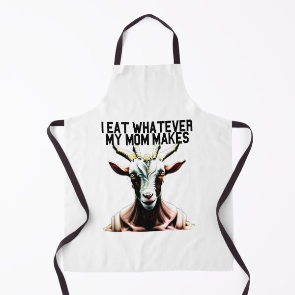Item preview, Goat Simulator I Eat Whatever My Mom Makes designed and sold by Trendy-Now.