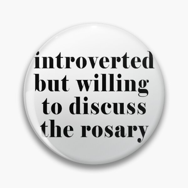 Item preview, introverted but willing to discuss the rosary (Catholic humor) designed and sold by TheCatholicLady.