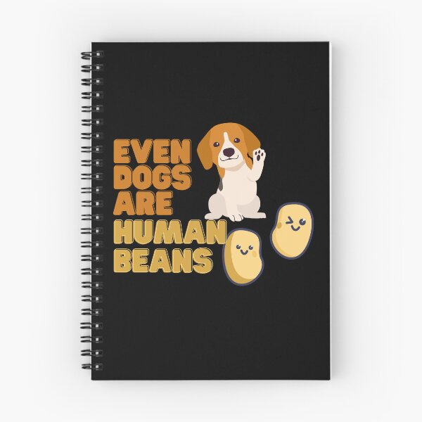 Item preview, Even Dogs Are Human Beans Funny designed and sold by Dewlangrial.