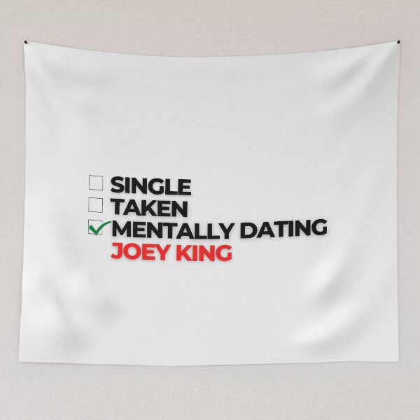 Artikelvorschau, Kopie von Mentally Dating Joey King entworfen und verkauft von Itsheartshop.