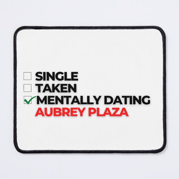 Artikelvorschau, Mental Dating Aubrey Plaza entworfen und verkauft von Itsheartshop.