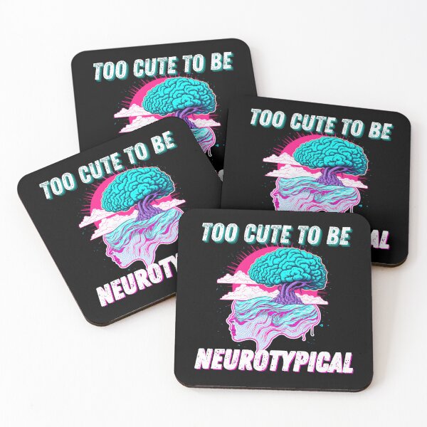 Item preview, too cute to be neurotypical designed and sold by The-Armour.