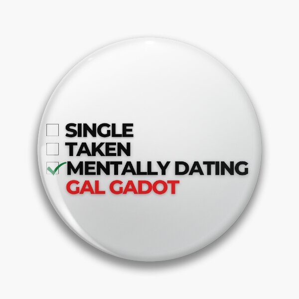 Item preview, Mentally Dating Gal Gadot designed and sold by Itsheartshop.