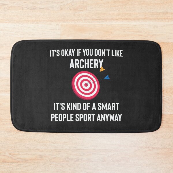 Item preview, It's Okay If You Don't Like Archery | Sports Lovers designed and sold by RobbRY.