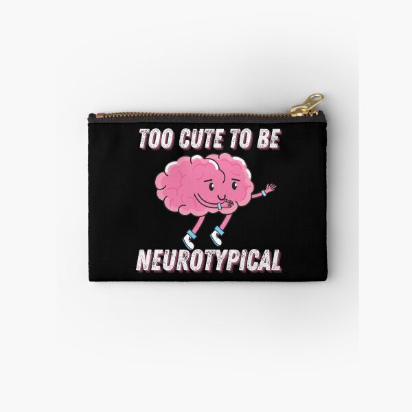 Item preview, too cute to be neurotypical designed and sold by The-Armour.