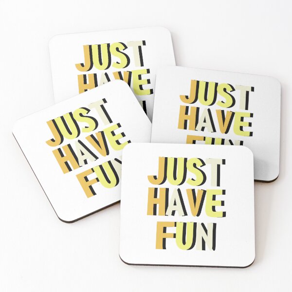 Item preview, Just have fun designed and sold by Ataraxia40.