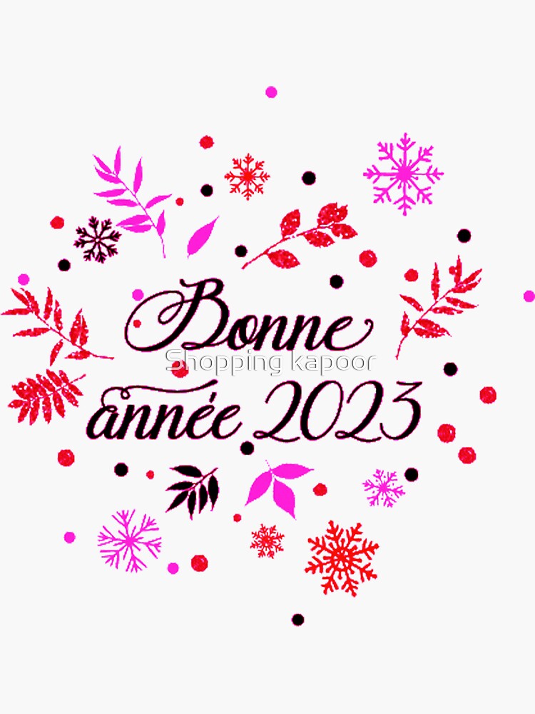 Bonne année - Joyeux Noel et Bonne Annee French Merry Christmas and Happy  New Year 2024 Sticker for Sale by karan kapoor