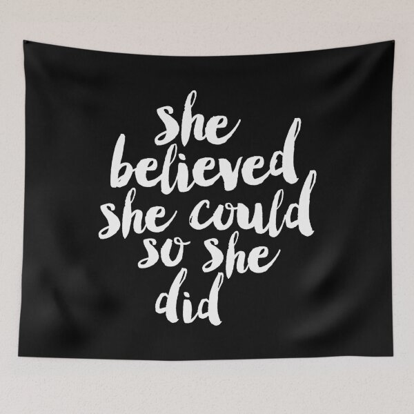 Item preview, She Believed She Could So She Did designed and sold by MotivatedType.