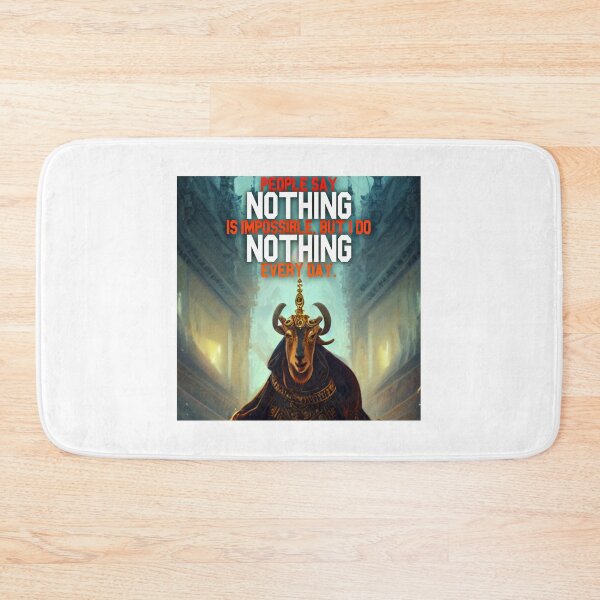 Item preview, Goat Simulator People Say Nothing is impossible but I Do Nothing Every Day designed and sold by Trendy-Now.