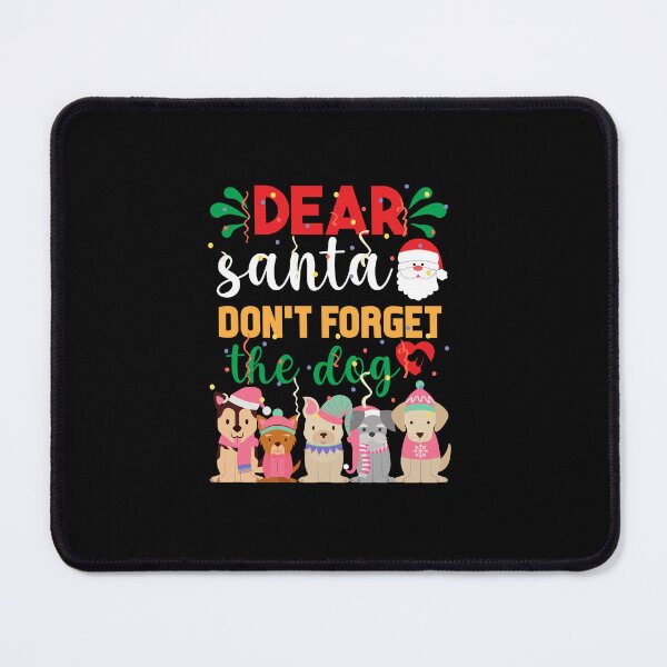 Item preview, Merry christmas santa dont forget my best friend dog | Merry Christmas best friend dog sayings and quotes designed and sold by ThanksVibe.