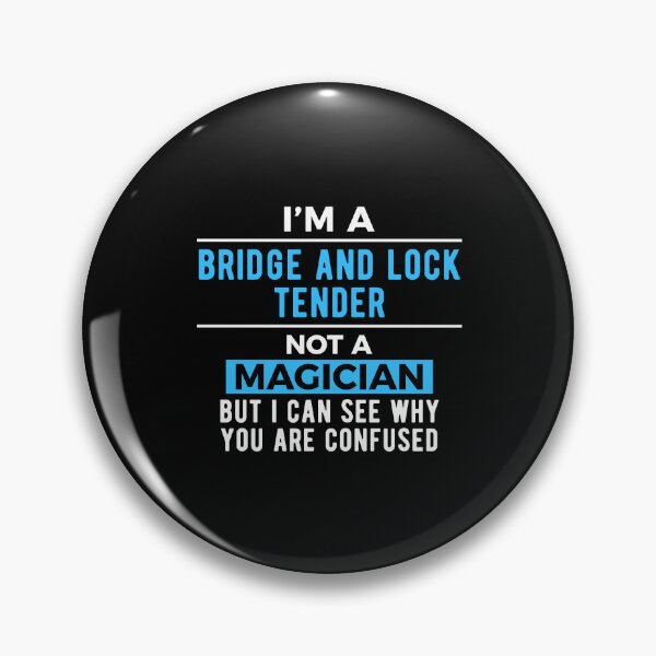 Item preview, Bridge and Lock Tender Joke designed and sold by NestaReign.