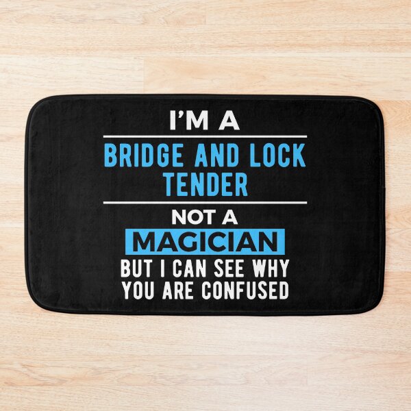Item preview, Bridge and Lock Tender Joke designed and sold by NestaReign.