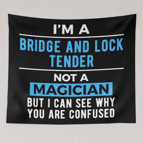 Item preview, Bridge and Lock Tender Joke designed and sold by NestaReign.