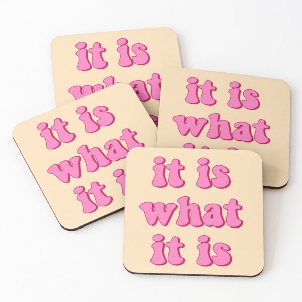 Item preview, it is what it is minimal girly quote caption designed and sold by Anavrisss.